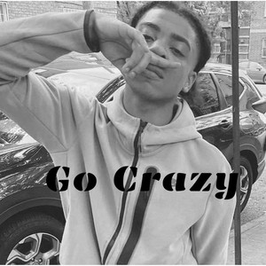Go Crazy (feat. Dougie B) (Explicit)
