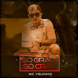 Só Grau, Só Crau (Explicit)