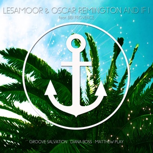 And If I (Groove Salvation Remix)