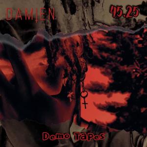 The Damien Demos (Explicit)