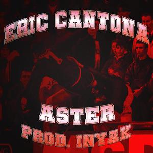 Eric Cantona(feat. Inyak) (Explicit)
