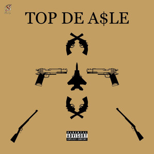 Top De Asle (Explicit)