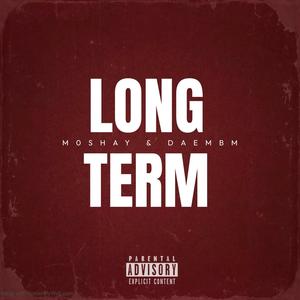 Long Term (feat. Daembm) [Explicit]