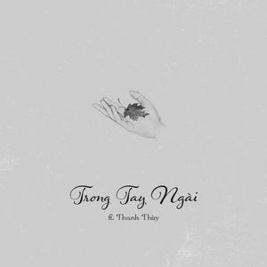 Trong Tay Ngài (feat. Thanh Thùy)