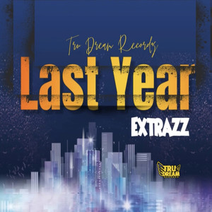 Last Year (Explicit)