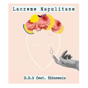 Lacreme napulitane(feat. Ebbanesis) (Latin summer version)