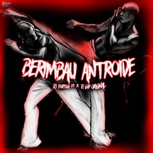 BERIMBAU ANTROIDE (Remastered 2024|Explicit)