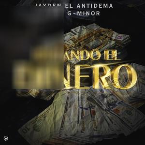 Jociando El Dinero (feat. Jayden el Antidema) (Explicit)