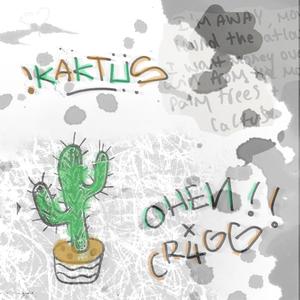 Kaktus (feat. Cr4gg) [Explicit]