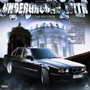 Underground with 2AK-RECORDS (Explicit)