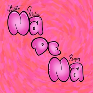 Na de na (Explicit)