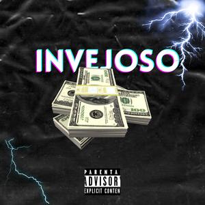 Invejoso (feat. Vulgo GC & Leop7) [Explicit]