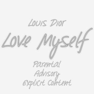 Love Myself (Explicit)