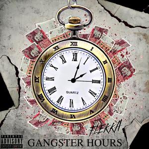 Gangster Hours (Explicit)