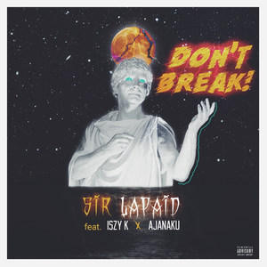 Don't Break (Explicit)