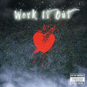 Work It Out (Explicit)