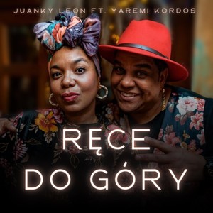 Rȩce Do Góry (feat. Yaremi Kordos)