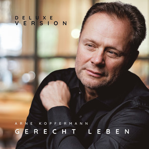 Gerecht leben (Deluxe Version)