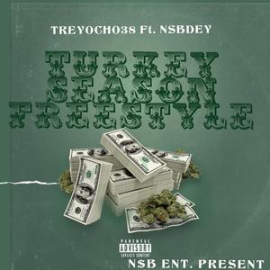 TURKEY SEASON (FREESTYLE) [feat. NSBDEY] [Explicit]