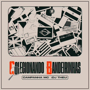 Colecionando Bandeirinhas (Explicit)