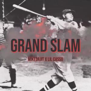 Grand Slam (feat. Lil Casso) (Explicit)