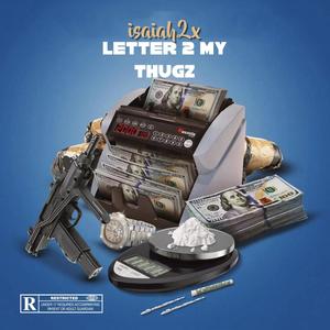 Letter 2 My Thugz (Explicit)
