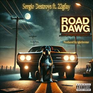Road Dawg (feat. 22gfay) (Explicit)