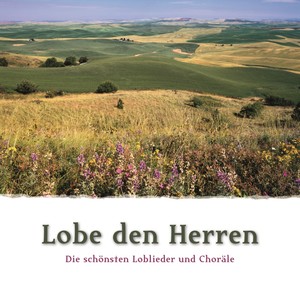 Lobe den Herren, den mächtigen König