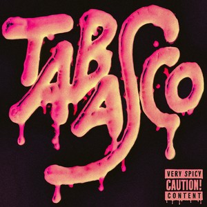 Tabasco (Explicit)