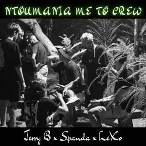 NTOUMANIA ME TO CREW (Explicit)