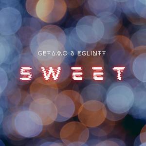 Sweet (feat. Getamo)