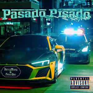 Pasado Pisado (Explicit)