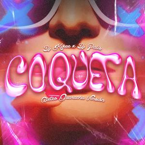 Coqueta versión Guaracha Aleteo Dj Palis