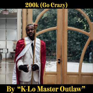 200k (Go Crazy) [Explicit]