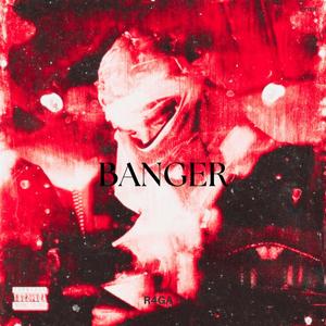 Banger (Explicit)