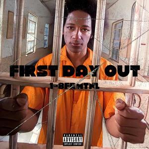 First Day Out (Explicit)