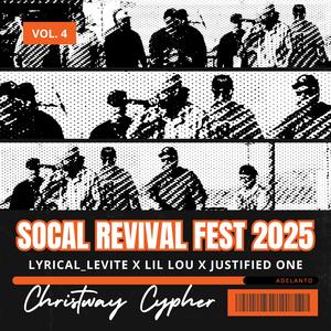 SoCal Revival Fest 2025, Vol. 4 (feat. Lyrical_Levite, Lil Lou & Justified One)