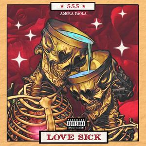 LOVE SICK (Explicit)