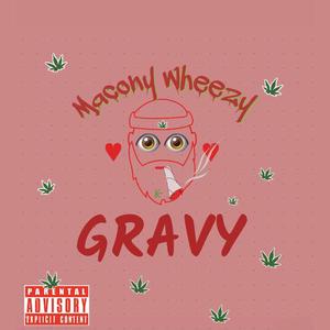 Gravy (Explicit)