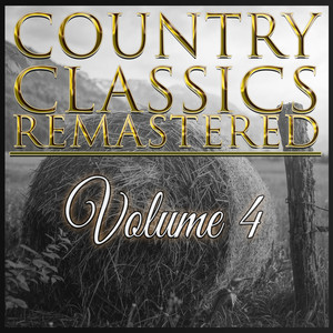 Country Classics Remastered, Vol. 4