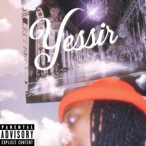 Yessir (Explicit)