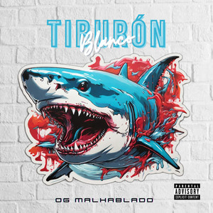 Tiburón Blanco (Explicit)