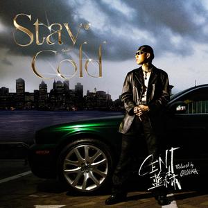 STAY COLD (Explicit)
