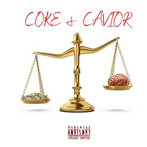 Coke & Cavior (feat. Raekwon) [Explicit]