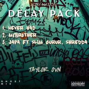 DELAY PACK (Explicit)