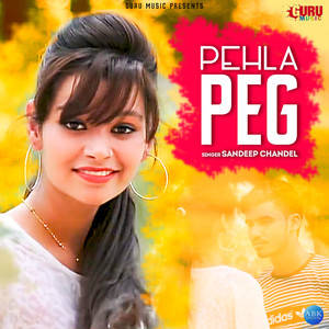 Pehla Peg - Single