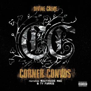 Corner Convos (feat. Ty Farris & $outhside Mac) (Explicit)