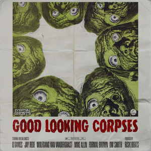 Good Looking Corpses (Explicit)