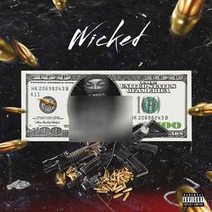 Wicked (feat. 1jayhunnid & Yungeen 23k) (Explicit)