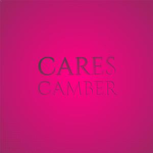 Cares Camber